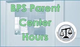 BPS Parent Center Hours