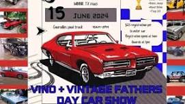 Vino + Vintage Father’s Day Car Show