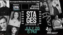 EPISODE 2 of STAGES: An Original Miniseries about THEATRE at The Amana Performing Arts Center