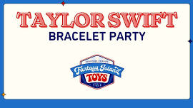 Swiftie Bracelet Party