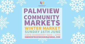 Palmview Community Markets Winter Market