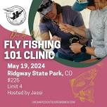 On The Water Fly Fishing 101 Clinic - Colorado