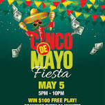 Cinco De Mayo — Rosebud Casino