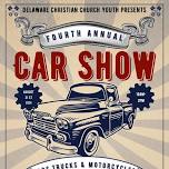 4th Annual Delaware Christian Church Car - Truck - Motorcycle Show