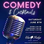 Comedy & Cocktails at Elm Ridge Event Center