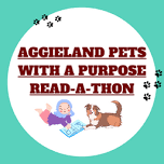 Aggieland Pets with a Purpose Read-a-thon (LJRL)