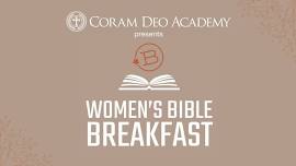 Marty B's Women's Bible Breakfast presented by Coram Deo Academy