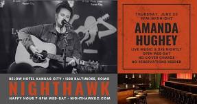 Amanda Hughey at Nighthawk on Thursday, June 20 at 9PM