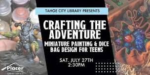 Crafting the Adventure for Teens at the Tahoe City Library