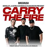 Carry The Fire: Bensley, Kumarion, Justin Hawkes