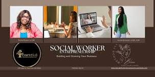 Social Work Entrepreneurship: Building and Growing Your Business
