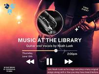 Music at the Library: Guitar and vocals with Noah Lusk