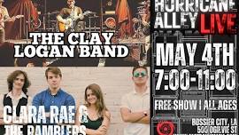 The Clay Logan Band w/ Clara Rae and The Ramblers @ Hurricane Alley LIVE