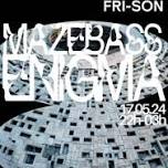 MAZEBASS ENIGMA