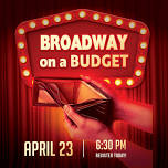 Broadway on a Budget