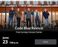 Free Sunday Concert Series: Code Blue Revival