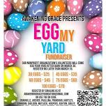 4th Annual EGG MY YARD Fundraiser