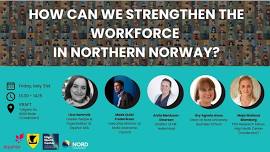 How can we strengthen the workforce in Northern Norway?