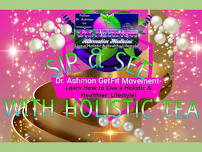 Sip & See with Holistic Tea: Love Dr. Ashmon GetFit Movement