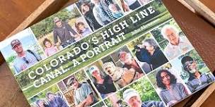 Book Signing and Presentation: Colorado’s High Line Canal: A Portrait (Aurora)