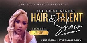 First Annual Hair & Talent Show