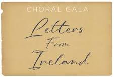 Choral Gala | Letters from Ireland — Orange Regional Conservatorium