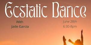 Ecstatic Dance with Jade Garcia