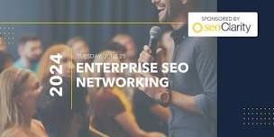 Networking for Enterprise SEOs - Chicago,