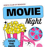 Zonta Club of Bendigo Movie Night