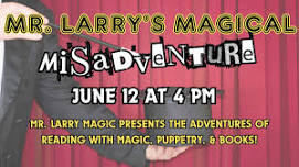 Mr. Larry's Magical Misadventure