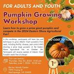 Pumpkin Growing Class