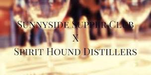 Sunnyside Supper Club x Spirit Hound Distillery