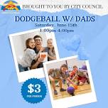 Dodgeball with Dads Event