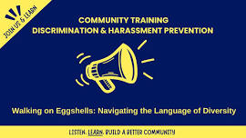 Discrimination Prevention Training #2 - Walking on Eggshells