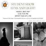 Student Show- Lens & Light!