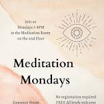 Meditation Mondays