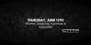 Trophy, Diamond, Platinum & Tungsten Member Day