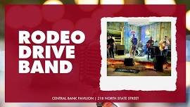 Live Music Featuring: Rodeo Drive Band