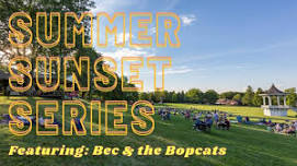 Summer Sunset Concert Series: Bec & the Bopcats