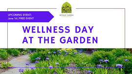 Wellness Day at the Garden