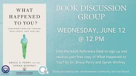 Book Discussion: What Happened to You?