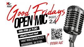 Good Friday's Open MIc