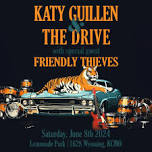 Katy Guillen & The Drive with Friendly Thieves