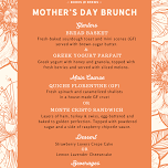 Mother’s Day Brunch: 9 am Seating – $50 pp