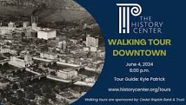 History Walking Tour: Downtown Cedar Rapids