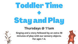 Toddler Time + Stay and Play