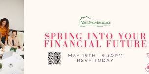 Spring Into Your Financial Future