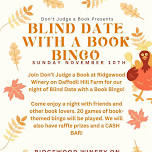 Blind Date with a Book Bingo @Ridgewood Winery Bechtelsville 11.10.2024