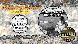 Beekeeping Workshop by Asbury-Owens Honey Farm