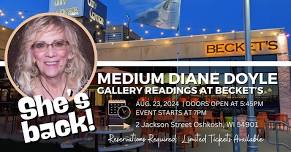 Medium Diane Doyle: Gallery Readings at Becket's (Oshkosh)... SHE'S BACK!